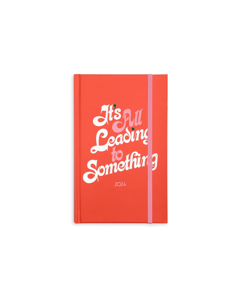 12-Month Planner Classic 2024 - It's All Leading To Something