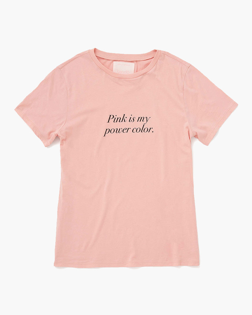 Classic Tee - Pink Is My Power Color (Cameo Pink)