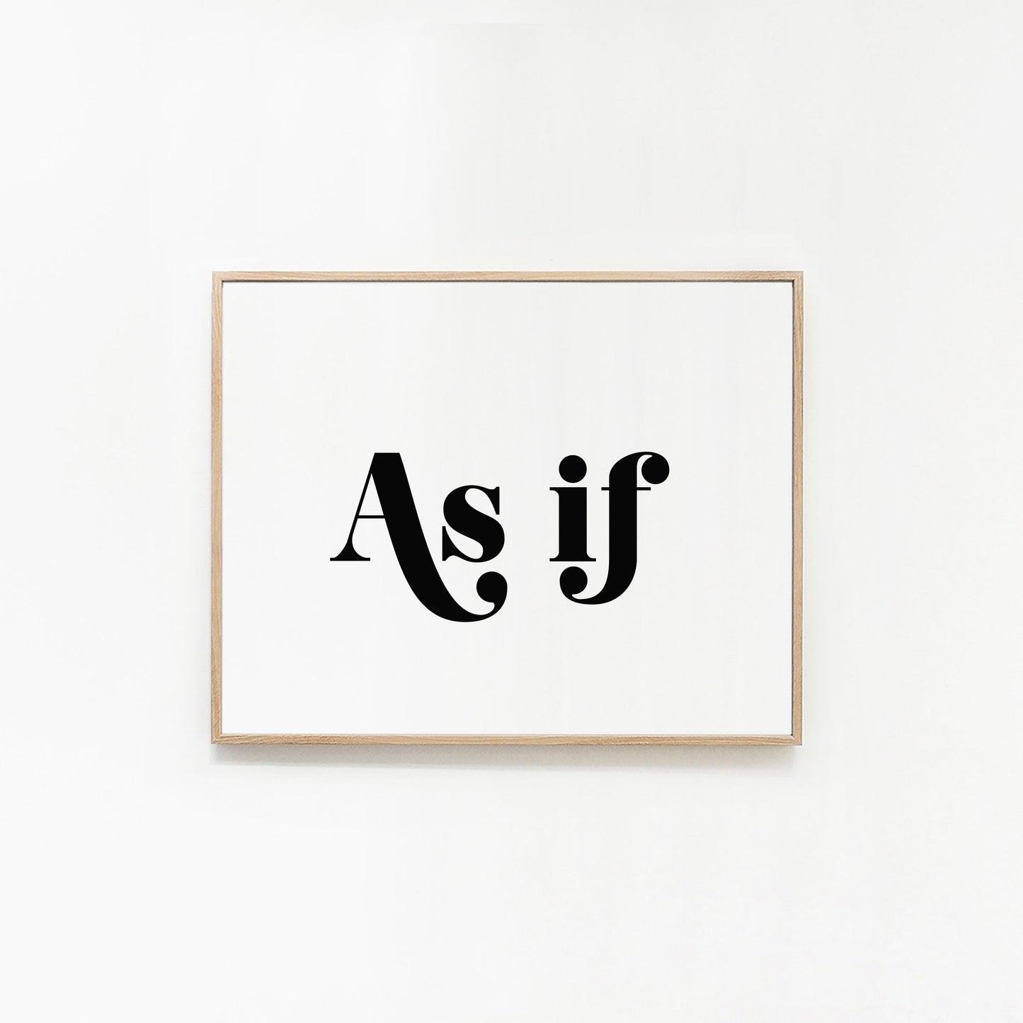 Art Print - As If