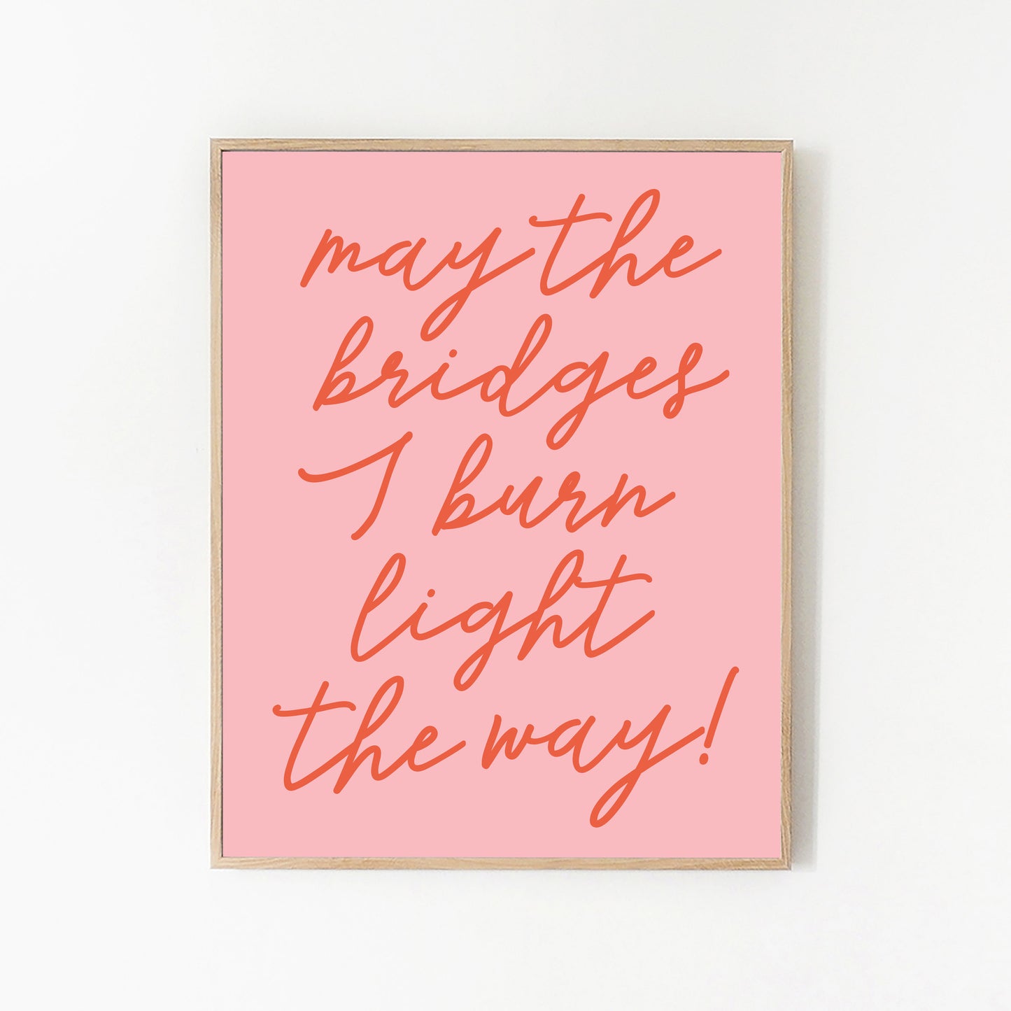 Art Print - The Bridges I Burn