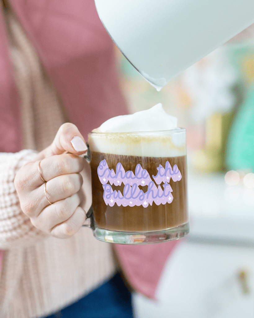 Glass Mug - Exhale The Bullsh*t