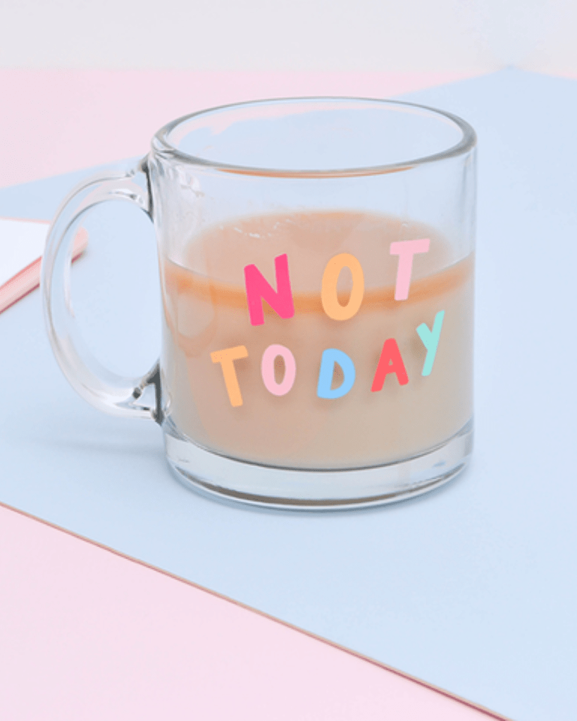 Glass Mug - Not Today