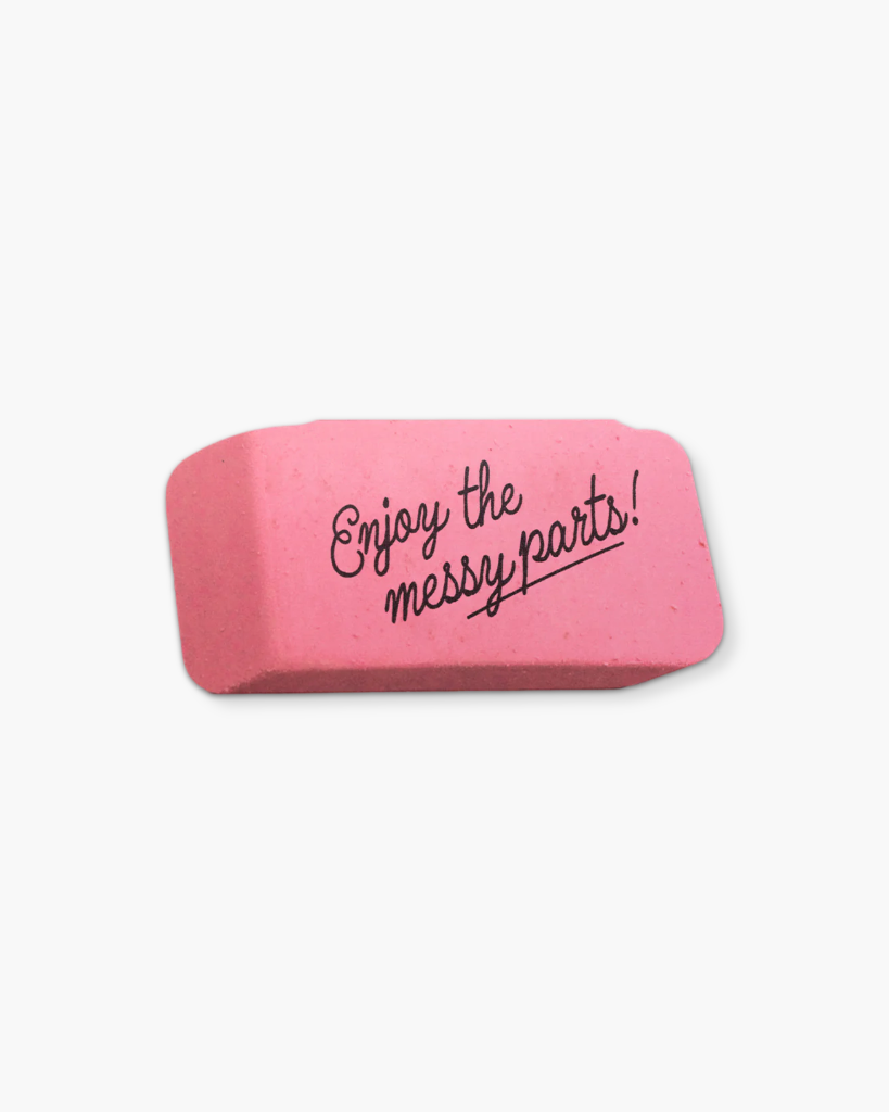 Eraser Notepad - Enjoy The Messy Part [PRE ORDER]