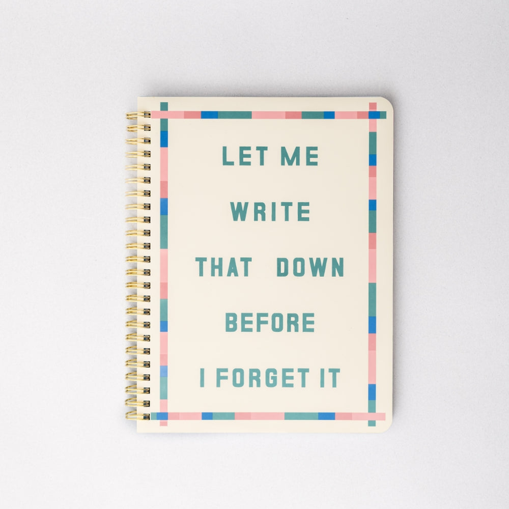 Rough Draft Mini Notebook - Let Me Write That Down Before I Forget [PRE ORDER]