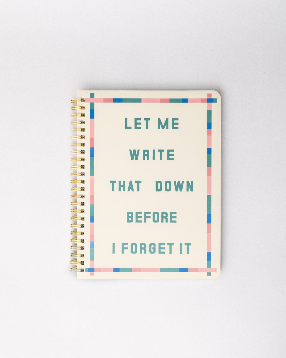 Rough Draft Mini Notebook - Let Me Write That Down Before I Forget [PRE ORDER]