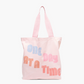 Deluxe Tote Bag - One Day At A Time