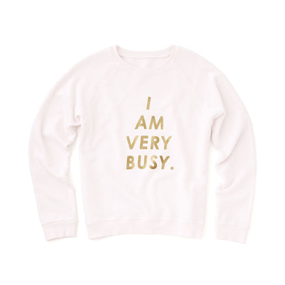 Sweatshirt - I Am Very Busy (Ivory)