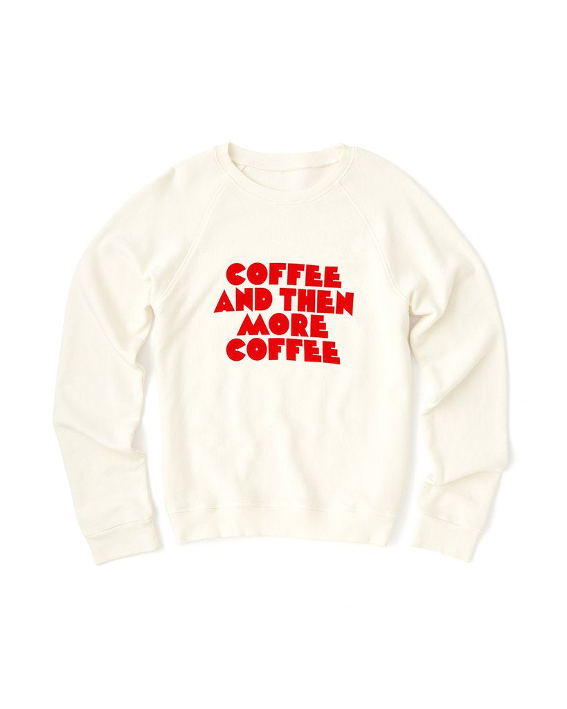 Sweatshirt - More Coffee