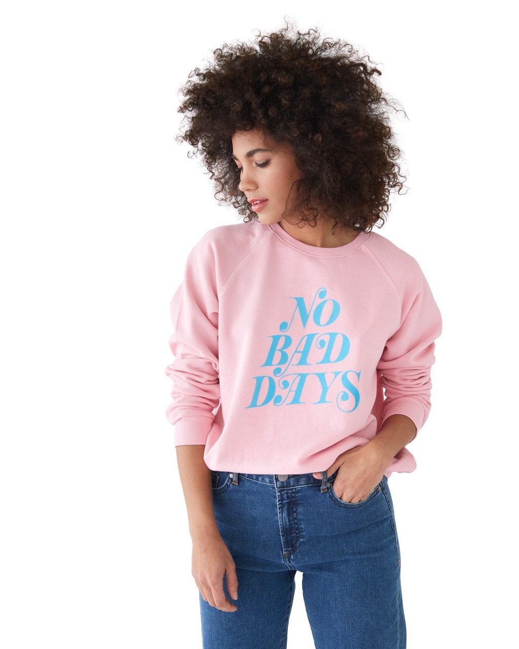 No bad days online sweatshirt