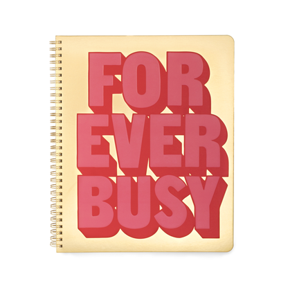 Rough Draft Large Notebook - Forever Busy