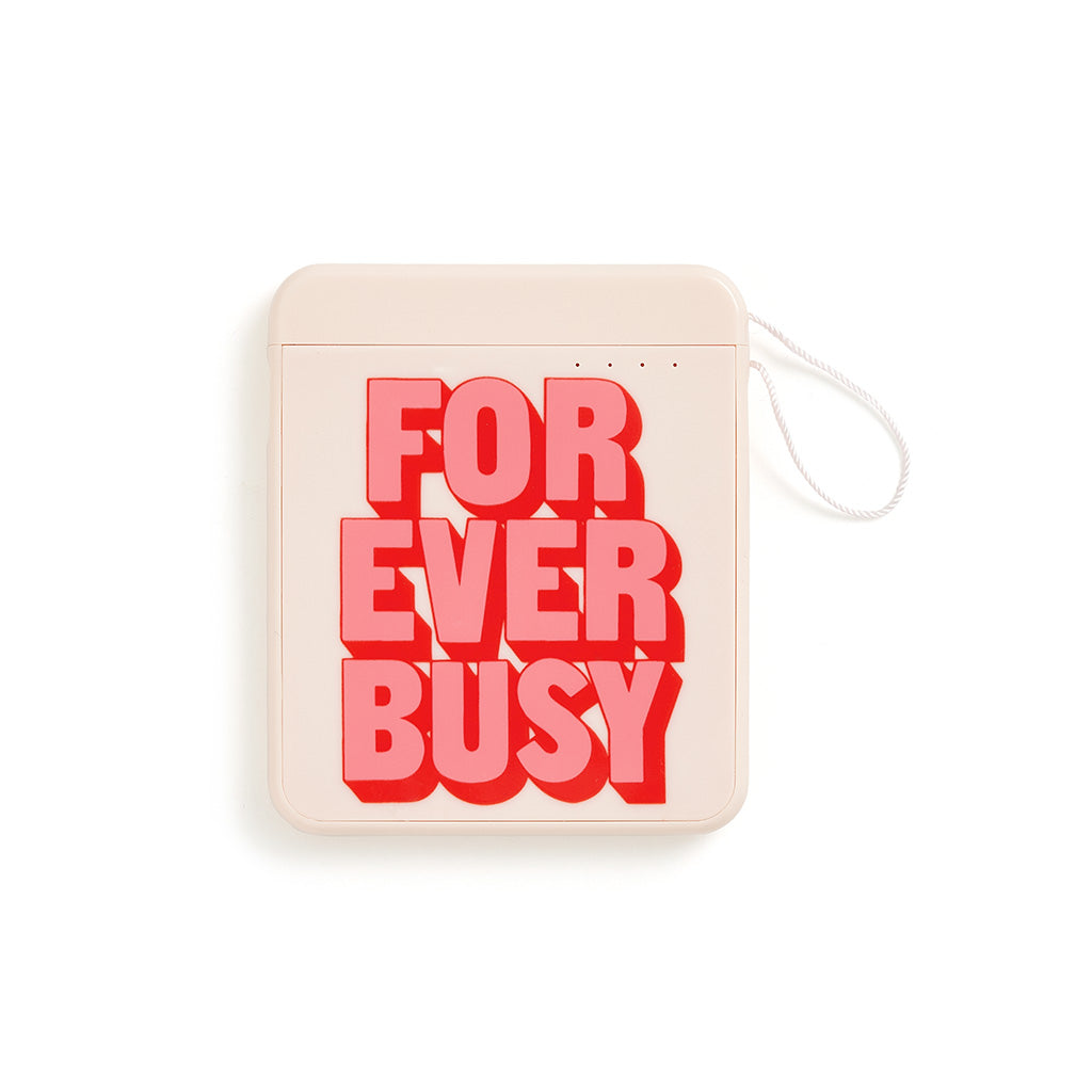 Back Me Up Mobile Charger - Forever Busy
