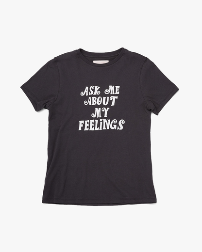 Classic Tee - Ask Me About My Feelings (Vintage Black)