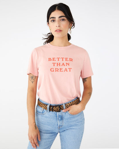 Classic Tee - Better Than Great
