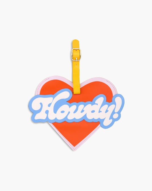 The Getaway Luggage Tag - Howdy! [PRE ORDER]