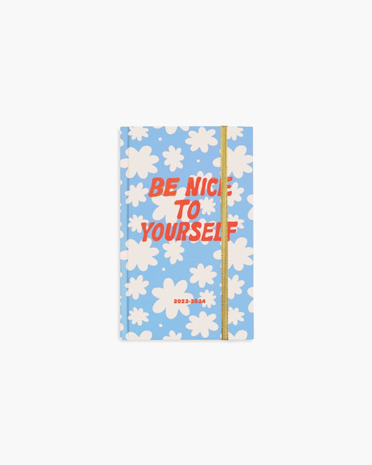 17-Month Planner [2023/2024] Classic - Be Nice to Yourself