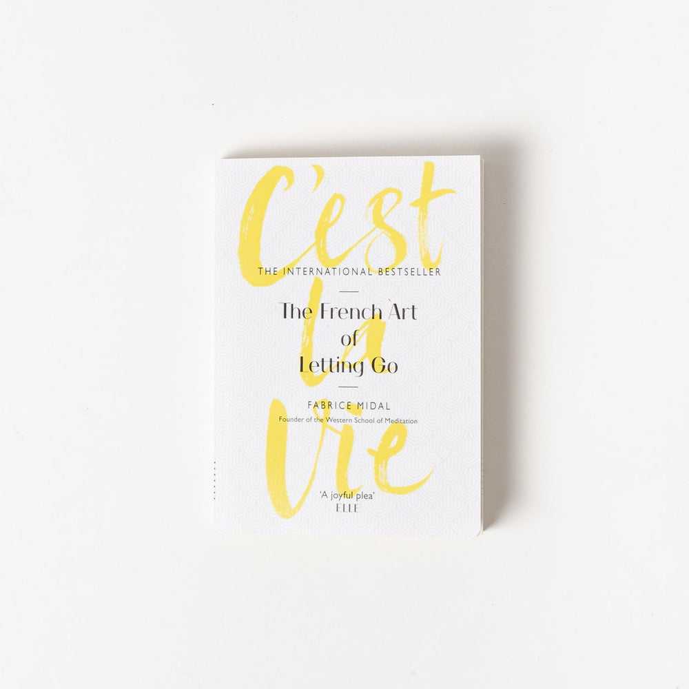 
                      
                        C'est La Vie: The French Art Of Letting Go
                      
                    