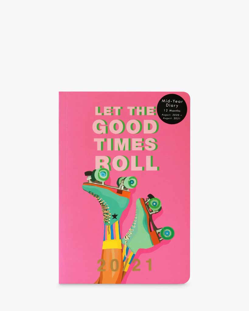 Mid-Year Diary 2020/2021 - Let The Good Times Roll