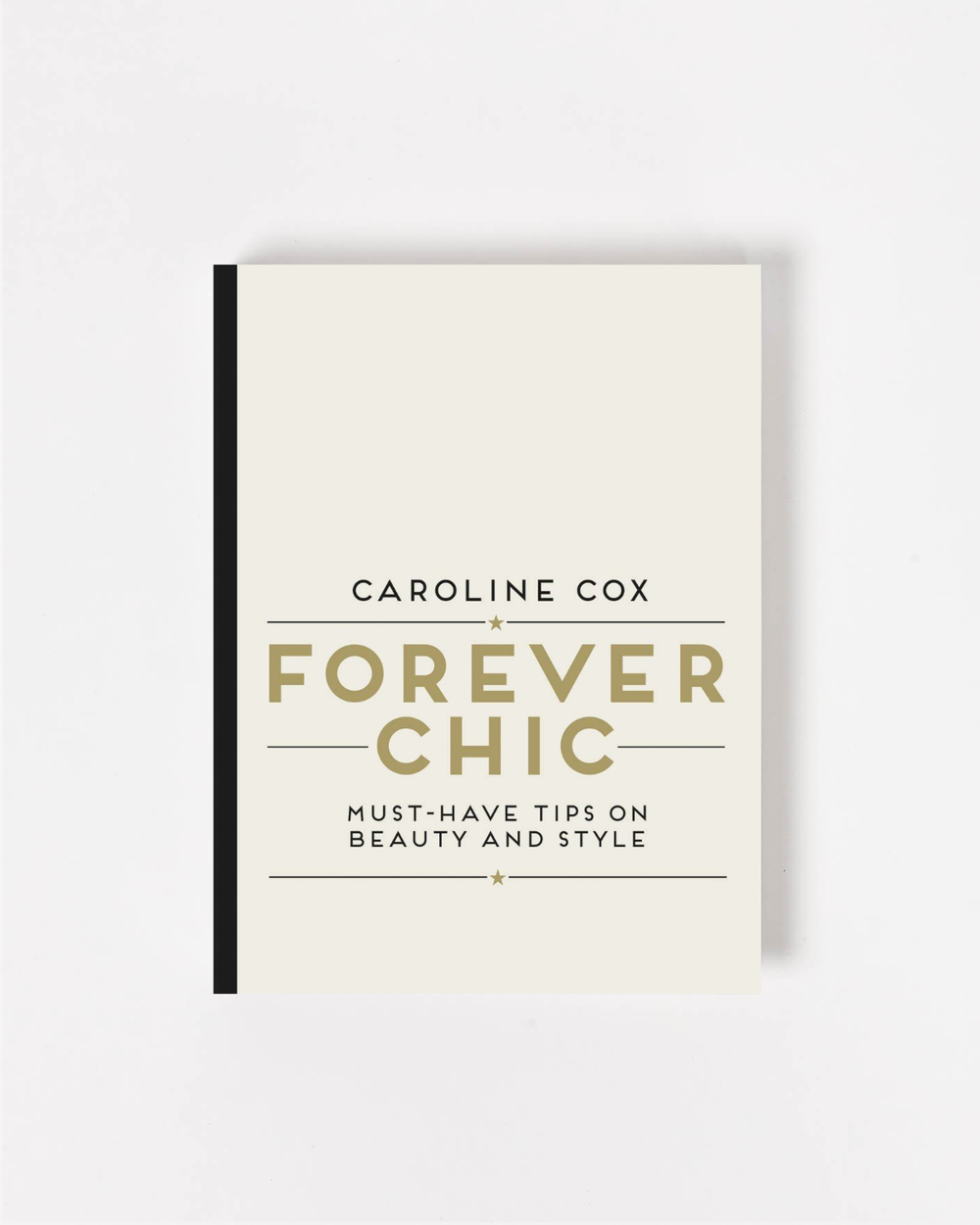 Forever Chic By Caroline Cox