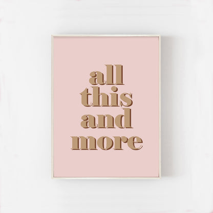 Art Print - All This And More