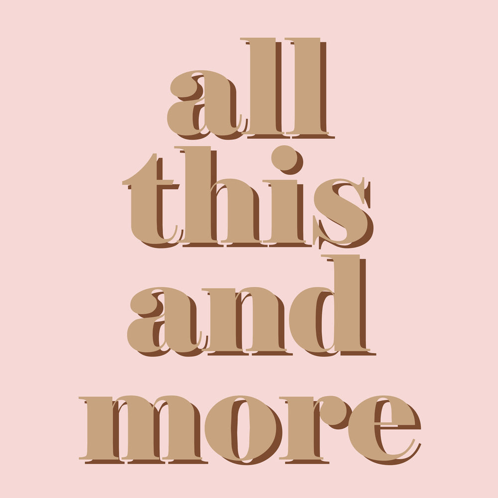 
                      
                        Art Print - All This And More
                      
                    