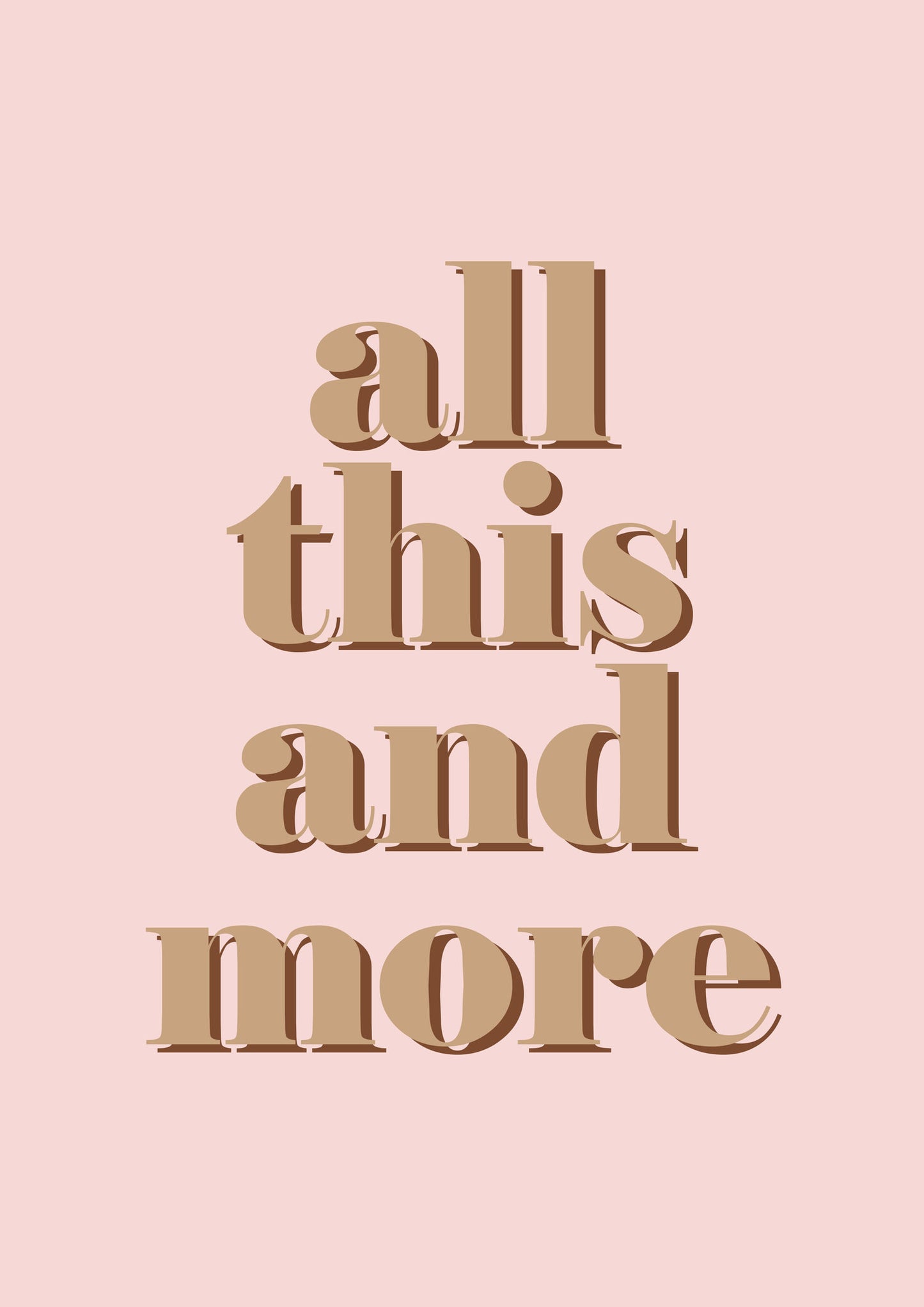 Art Print - All This And More