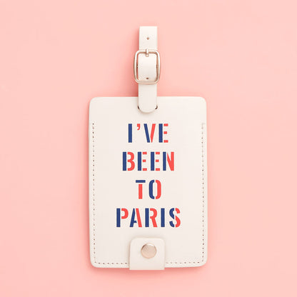 The Getaway Luggage Tag - I've Been To Paris