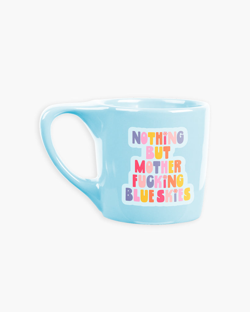 Element Mug - Nothing But Mother F*cking Blue Skies