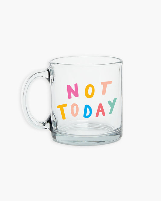 Glass Mug - Not Today [PRE ORDER]