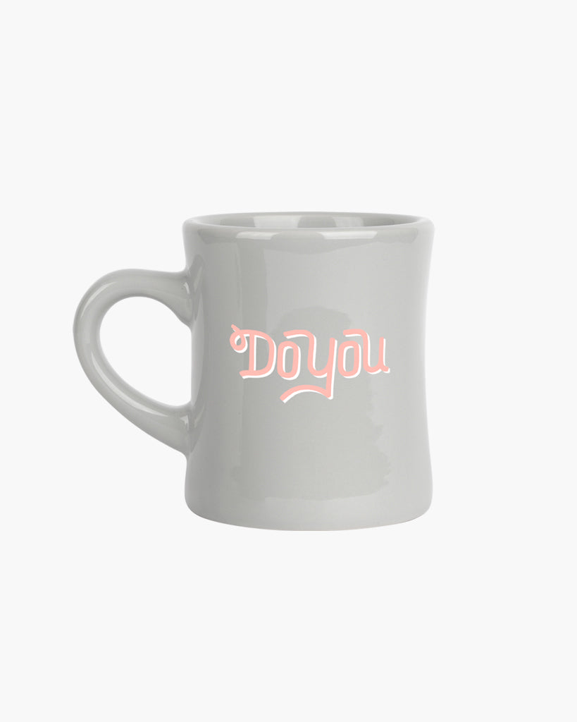 Ceramic Mug - Do You