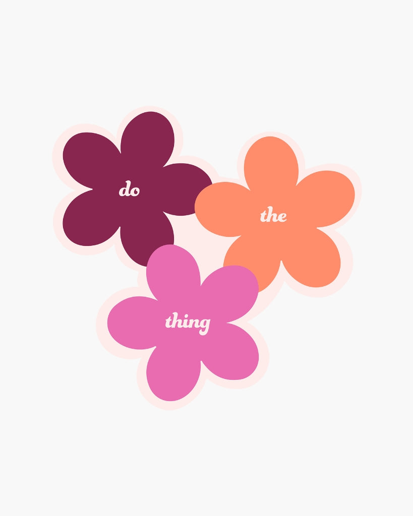 Single Sticker - Do The Thing [PRE ORDER]